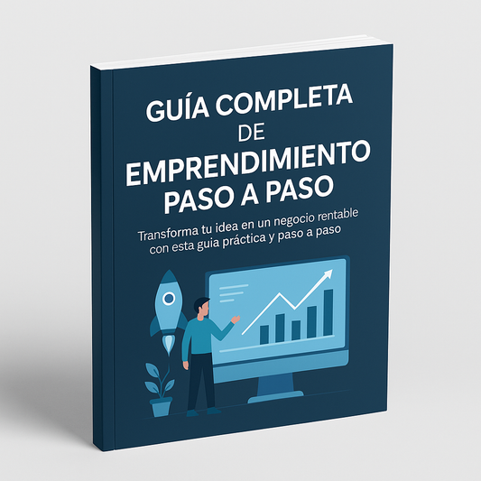 Guía completa de emprendimiento paso a paso